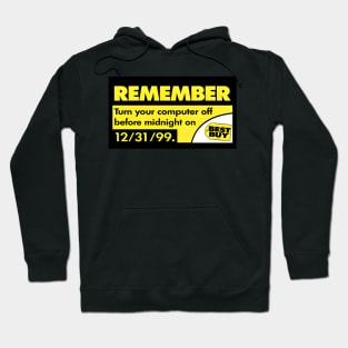 Remember Turn Your Computer Off Before Midnight on Hoodie